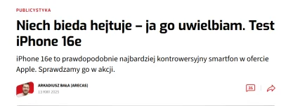 Zappka - Fajny tutuł: Niech bieda hejtuje – ja go uwielbiam. Test iPhone 16e
ARKADIUS...