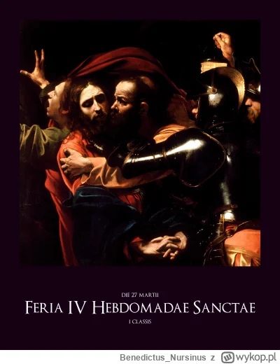 BenedictusNursinus - #kalendarzliturgiczny #wiara #kosciol #katolicyzm

środa, 27 mar...