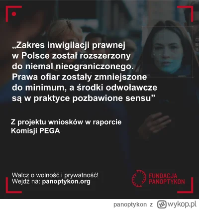 panoptykon - Polsko, mamy problem z inwigilacją.
----
Wczoraj komisja PEGA* przyjęła ...