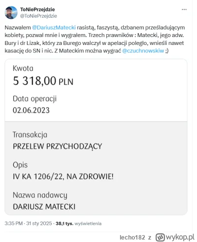 lecho182 - Czyli można mówić, że Dariusz Matecki jest rasistą, faszystą i dzbanem prz...