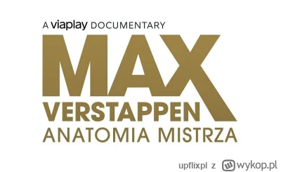 upflixpl - Max Verstappen: Anatomia Mistrza | Mistrz świata F1 jakiego nie znacie w n...