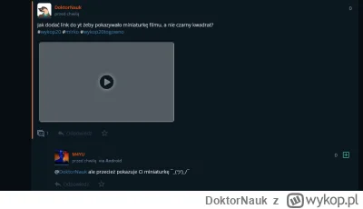 DoktorNauk - @M4YU: U mnie jest na wszystkich filmach które wrzucam szary kwadrat.