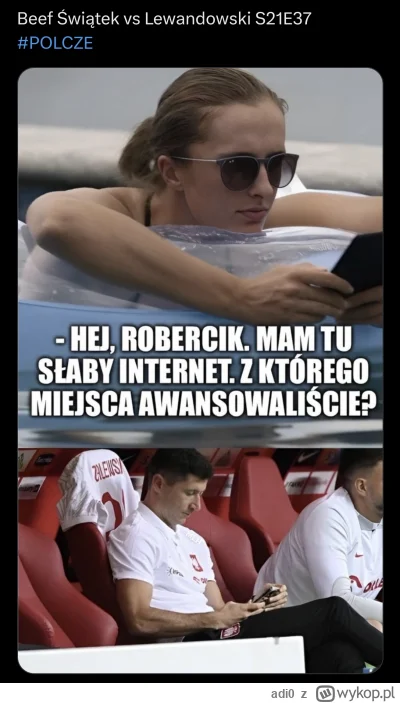 adi0 - #sport #pilkanozna #polska #humorobrazkowy #swiatek #lewandowski #mecz