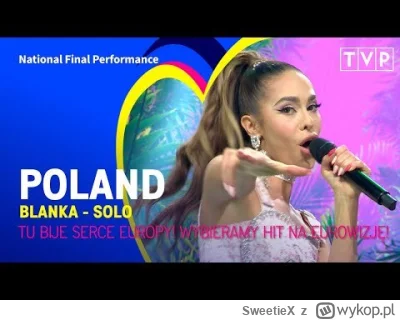 SweetieX - #eurovision #eurowizja #muzyka #blanka #solo