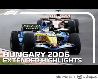 shadyturtle - #f1 rozszerzony skrót z Hungaro 2006 a.k.a. debiutu Roberta Kubicy
http...