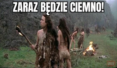 Profesor_Ptak - @Pucuss: zaraz sie zacznie….zaraz bedzie ciemno….