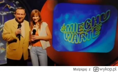 Malpigaj - > Bardziej się można uśmiać oglądając "Śmiechu warte" z Drozdą, kiedy chło...