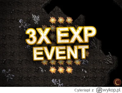 Cyleriapl - 3x Exp Event trwa do niedzieli na Cyleria OTS 🚀🔥

www.cyleria.pl

#tibi...