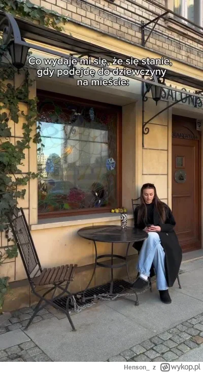 Henson_ - Gdzie są prawdziwi mężczyźni teraz zaden juz pierwzy nie zagaduje ( ͡° ͜ʖ ͡...