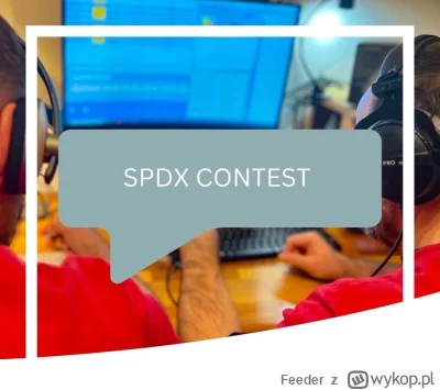 Feeder - Już w ten weekend (5–6 kwietnia) nadchodzi wyjątkowy czas – SP DX Contest, n...