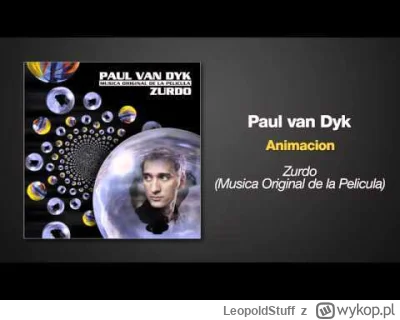 LeopoldStuff - #muzykaelektroniczna #trance #muzykealektroniczna2000
Paul van Dyk –An...
