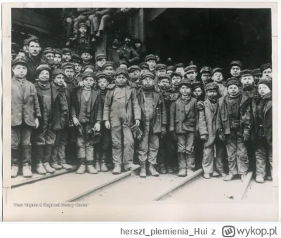 hersztplemieniaHui - Górnicy 114 lat temu w USA, większość 9-14lat