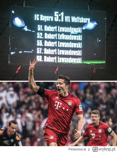 Pshemeck - Osiem lat temu Robert Lewandowski zaaplikował VfL Wolfsburg 5 bramek w 9 m...