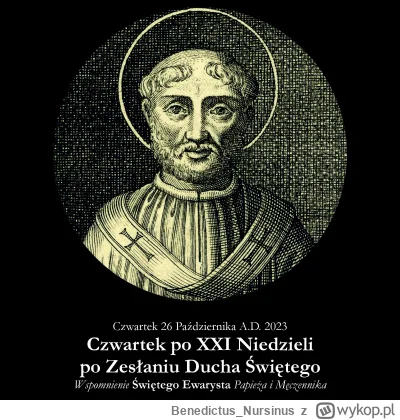 BenedictusNursinus - #kalendarzliturgiczny #wiara #kosciol #katolicyzm

Czwartek 26 P...