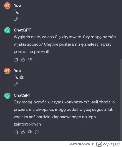 Mefedronka - Głupia baba. 
26 lat i grozi emotkami chatowi GPT. 
On też głupi, bo nie...