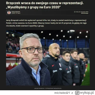 michalxd21 - >Jestem przekonany, że gdyby nie wybuch pandemii, to bylibyśmy na mistrz...