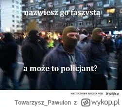Towarzysz_Pawulon - @rafal-paszkowski a skopali kogoś po głowie albo bili ludzi metal...