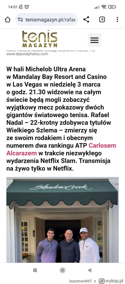 buszmen007 - #tenis 

Nikt nie ogląda Nadala?:) w Polsce na Netflixie mozna obejrzeć ...