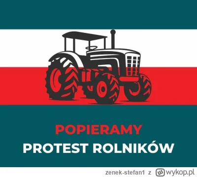 zenek-stefan1 - #protest #rolnictwo #ukraina  #polska