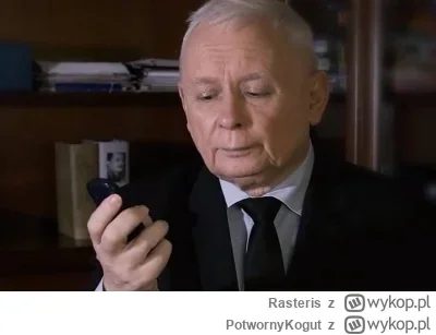 PotwornyKogut - pamiętacie ten spot w którym Kaczyński odbiera telefon z Niemiec? 
mo...