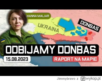 Jimmybravo - 15 SIE: UKRAINA IDZIE DO PRZODU! - rosyjskie BŁĘDY w Donbasie

#wojna #u...