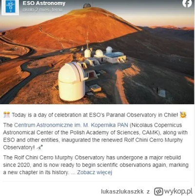 lukaszlukaszkk - Mamy swoją placówkę PAN kilometr obok z 2,5 metrowym teleskopem. 

h...