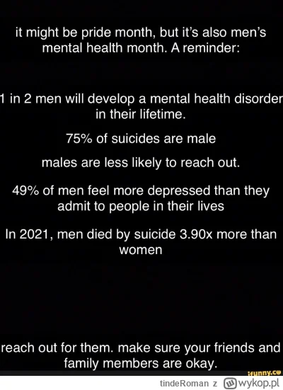 tindeRoman - W 1994 roku ustanowiono czerwiec miesiącem zdrowia psychicznego mężczyzn...