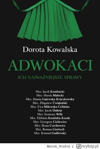 Marek_Kodrat - Zadziwiające jak każdy adwokat w tej książce jedzie po pisie. Nie spod...