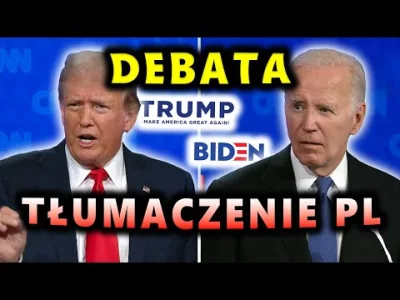 zbigniew-kucharski__________ - DEBATA: DONALD TRUMP VS JOE BIDEN | TŁUMACZENIE PL (LE...