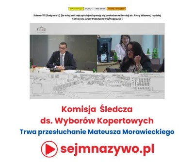 sejmnazywo-pl - 🔴 Posiedzenie Komisji Śledczej ds. Wyborów Kopertowych 🔴

✅ Trwa pr...