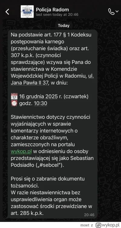 moet - Niniejszym, niezależnie od wyniku spotkania w Komendzie i ewentualnego, natych...