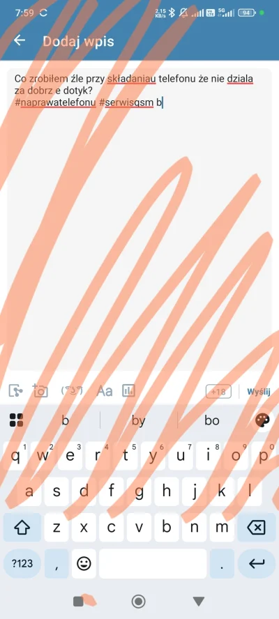 -o_o- - Co zrobiłem źle przy składaniau telefonu że nie dziala za dobrze dotyk na dol...