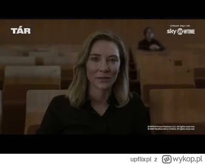 upflixpl - TÁR | Film z nagrodzoną Oscarem Cate Blanchett pod koniec wrześnie w SkySh...