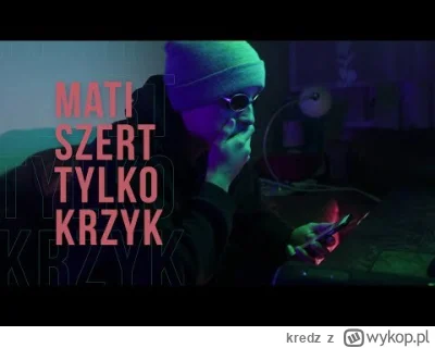 kredz - Mati Szert - Tylko krzyk prod. KPSN

#maloznanerapy #polskirap #rap #muzyka #...