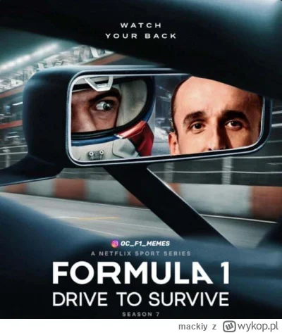 mackiy - #f1 #kubica
Widzieliście zapowiedź nowego sezonu drive to survive