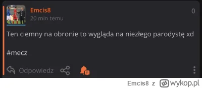 Emcis8 - ekspertem się jest a nie bywa 

#mecz