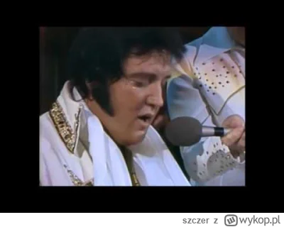 szczer - Czy to król Czy o Elvis 
#muzuka