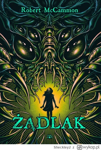 Sheckley2 - „Żądlak” („Stinger”) to ósma powieść w dorobku Roberta R. McCamonna, któr...