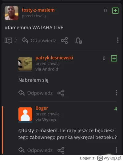 Boger - @tosty-z-maslem Ponawiam pytanie, bo już zdążyłeś wpis usunąć (kolejny). Btw ...