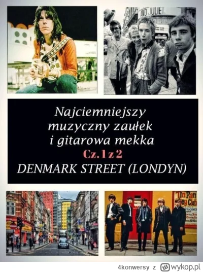 4konwersy - NAJCIEMNIEJSZY MUZYCZNY ZAUŁEK I GITAROWA MEKKA - DENMARK STREET (LONDYN)...