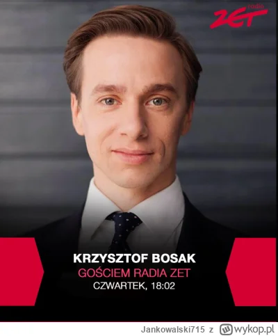 Jankowalski715 - Popołudniowym gościem Radia Zet dzisiaj jest Krzysztof Bosak. Poniże...