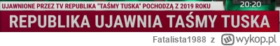 Fatalista1988 - Czy oni właśnie przyznają, że Tusk miał rację, mówiąc, że PiS nagrywa...