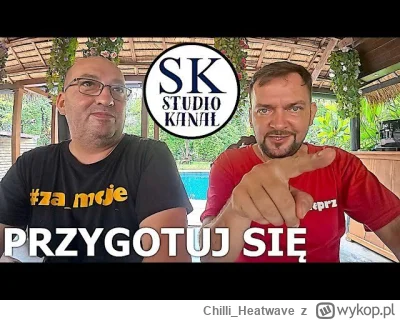 Chilli_Heatwave - @lskx: mam nadzieję że Marcinek rozesłał swój material
