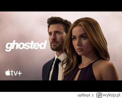 upflixpl - Ghosted | Romans Apple TV+ z Chrisem Evansem i Aną De Armas na zwiastunie
...