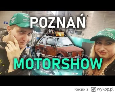 Kacjio - Jeśli chcecie zobaczyć jak wyglądały targi Poznań Motor Show 2023 to zaprasz...