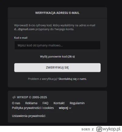 soxn - Jeśli ktoś ma problem z weryfikacją (tak jak ja, gdy zmieniłem e-mail i nie pa...
