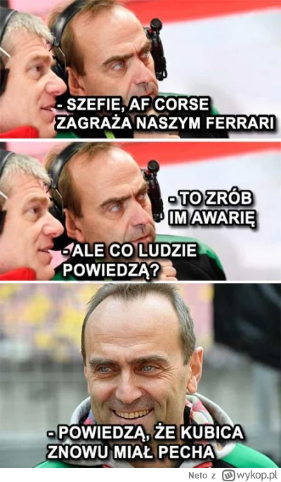 Neto - podsłyszane

#kubica #lemans #powrutcontent #wec #ferrari #echapadoku #humorob...