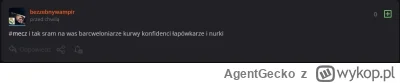 AgentGecko - BUHAHAHAHA
@bezzebnywampir wyjada ser spod katalońskich napletów! XD

#m...