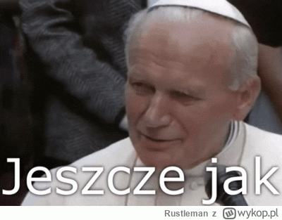 Rustleman - @Ignacy_Patzer: Trzeba go zradykalizować