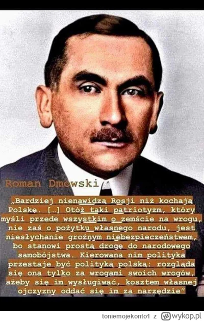 toniemojekonto1 - Dmowski 100lat temu idealnie podsumował też dzisiejsze czasy...